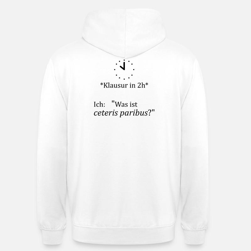 Unispruch "ceteris paribus" Geschenk, Studenten - Unisex Hoodie - Weiß