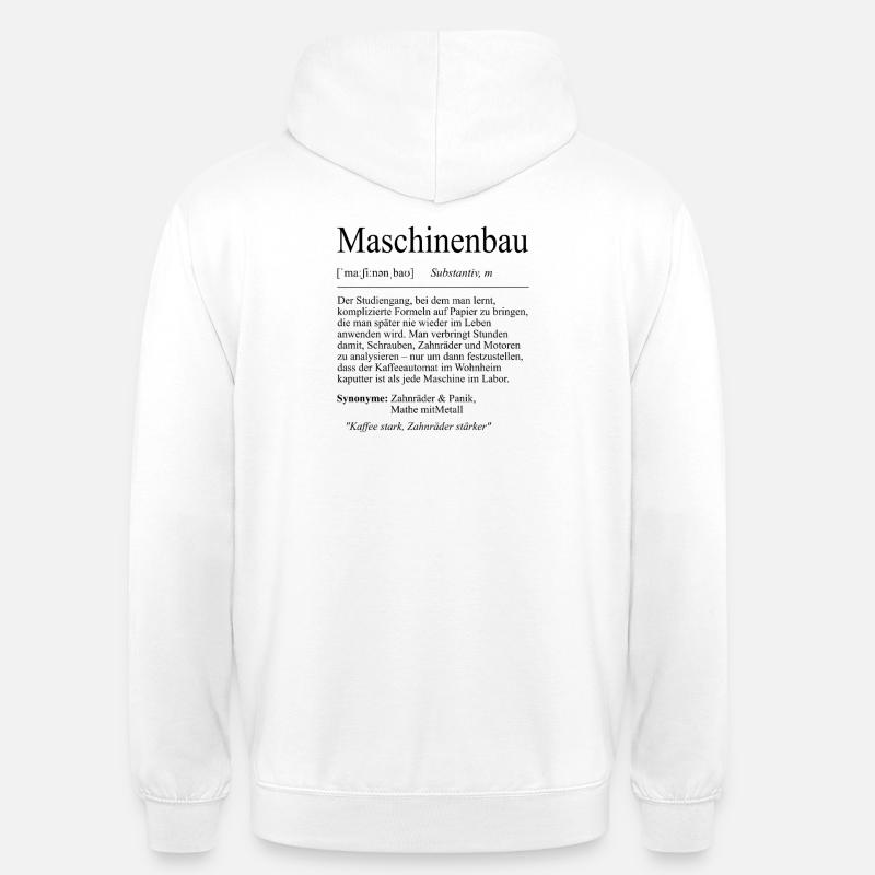 Unispruch "Maschinenbau" Geschenk, Studenten - Unisex Hoodie - Weiß