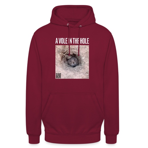 A vole in the hole - Unisex Hoodie