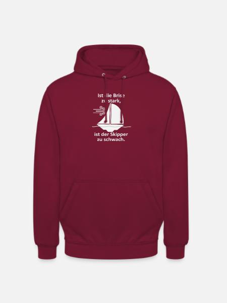 Skipper Spruch: Brise zu stark - Unisex Hoodie - Bordeaux