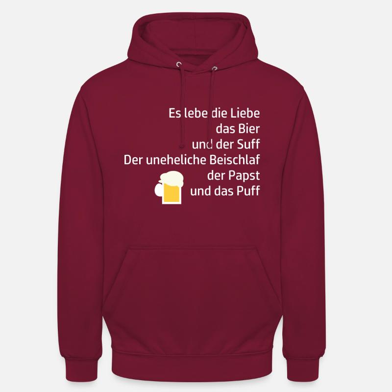 Trinkspruch Lebe Suff Bier Papst - Unisex Hoodie - Bordeaux