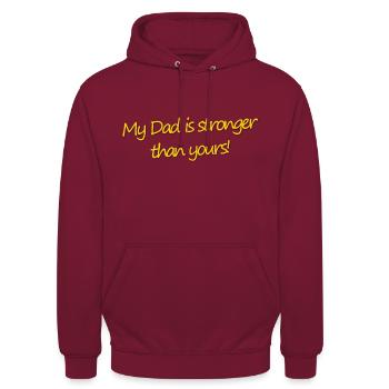 My Dad is stronger than yours! - Unisex Hoodie - bordeaux - Front - Alina (178cm) & Michal (187cm)