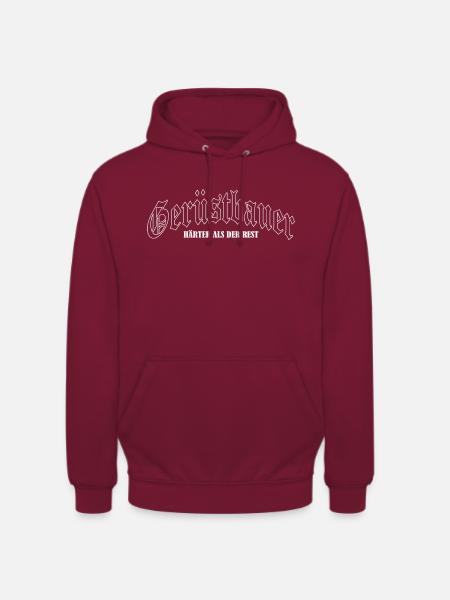 Gerüstbauer HÄRTER ALS DER REST - Unisex Hoodie - Bordeaux