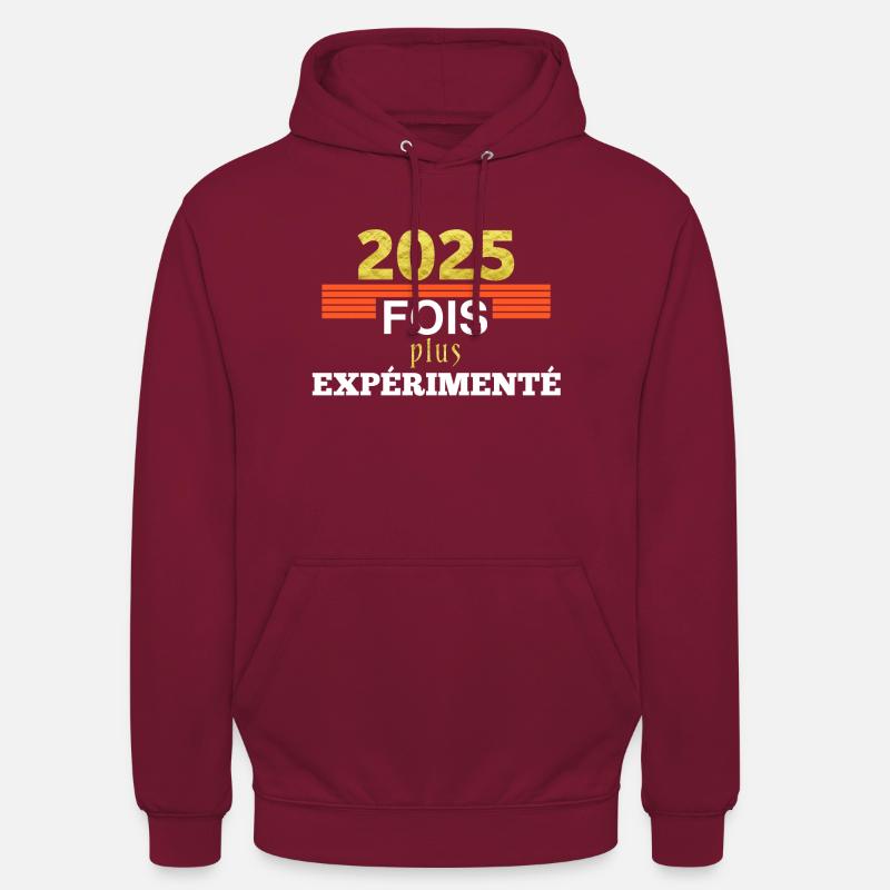 2025 fois plus expérimenté - Sweat-shirt à capuche unisexe - bordeaux