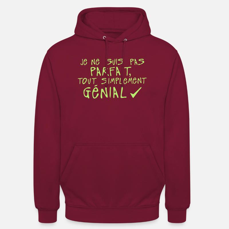 pas parfait simplement genial citation - Sweat-shirt à capuche unisexe - bordeaux