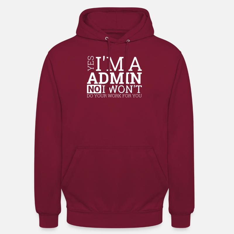 "Admin Work | Admin" - Unisex Hoodie - Bordeaux
