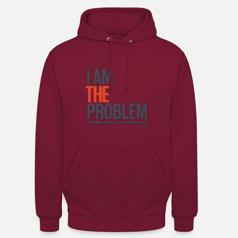 Ich Bin Das Problem Statement - Unisex Hoodie - Bordeaux