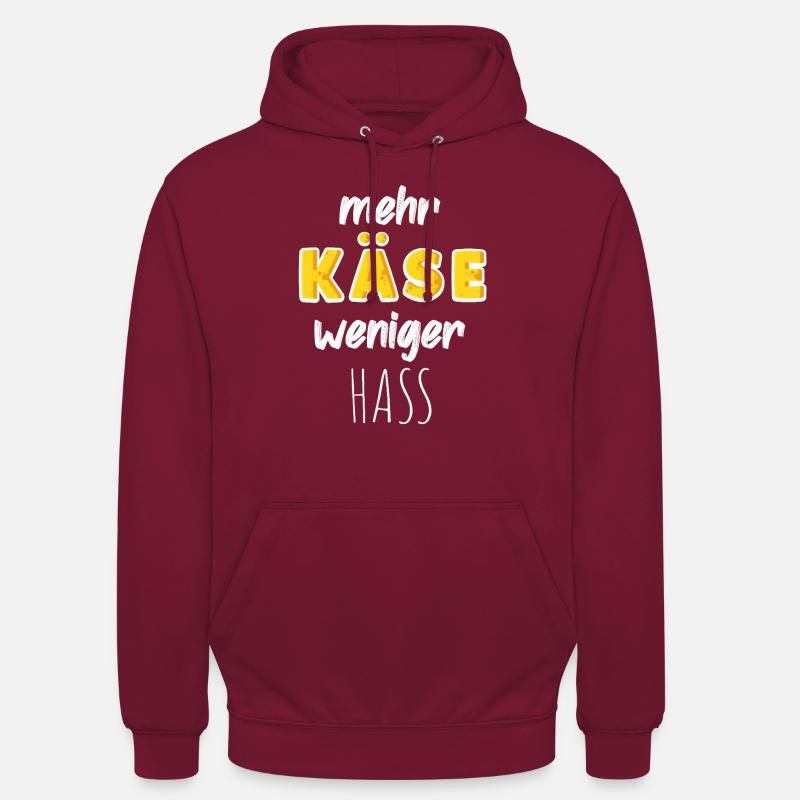 More cheese, less hate - Unisex Hoodie - bordeaux
