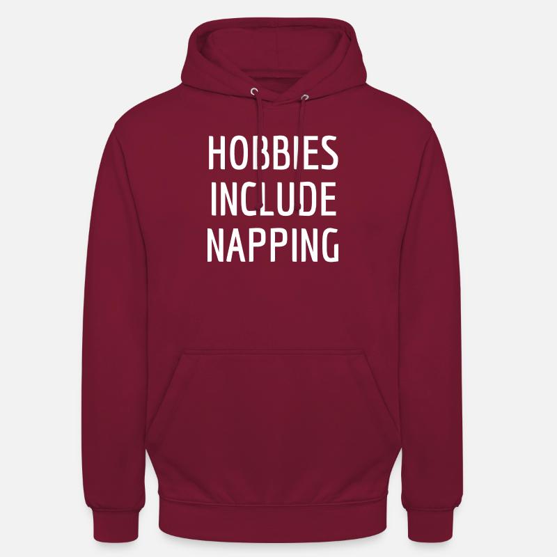 Hobbies Include Napping - Sweat-shirt à capuche unisexe - bordeaux