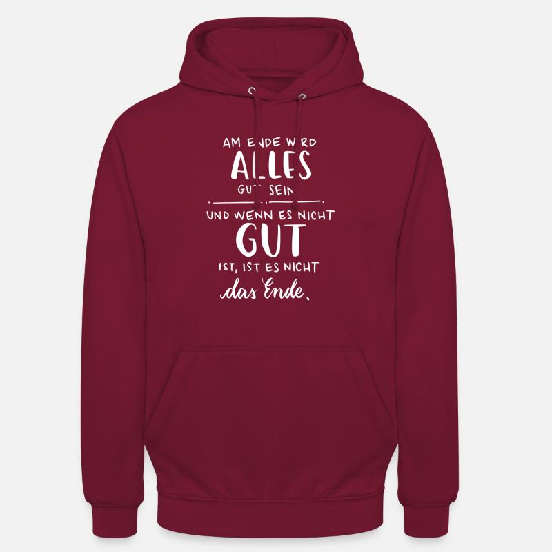 Alles wird gut - Unisex Hoodie - Bordeaux