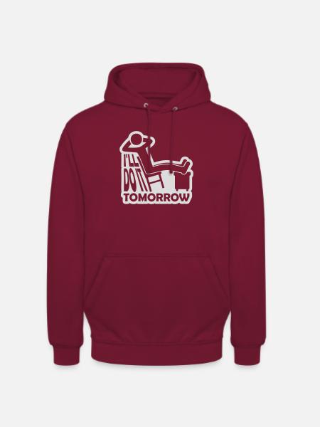 do it tomorrow quote - Unisex Hoodie - bordeaux