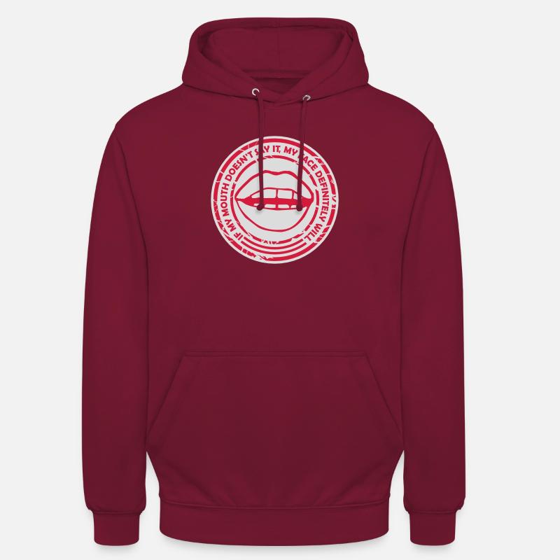 my face definitely will - Unisex Hoodie - Bordeaux