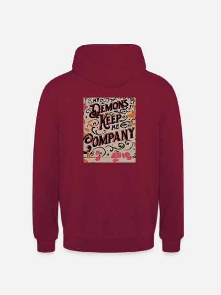 my demons keep me company - Unisex Hoodie - Bordeaux