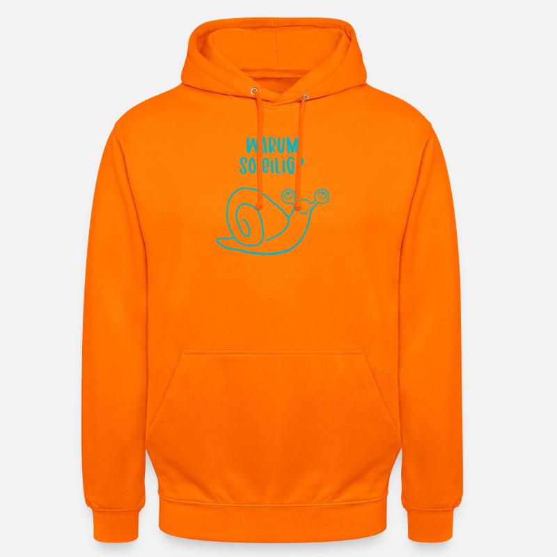Relaxte Schnecke - Warum so eilig? - Unisex Hoodie - Orange