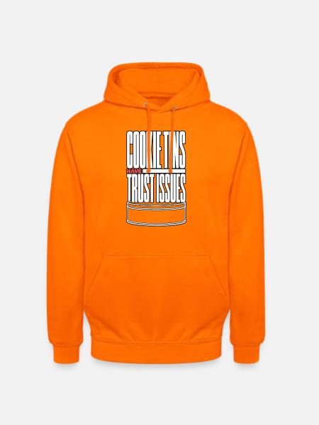 Keksdose – Cookie Tins Have Trust Issues - Unisex Hoodie - Orange