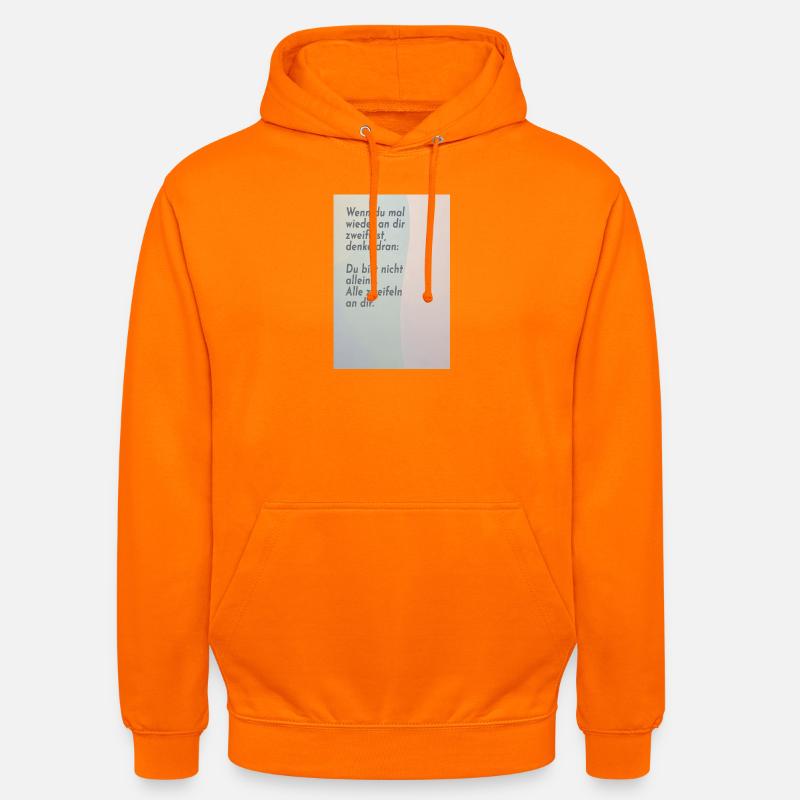 If you doubt yourself – everyone does - Unisex Hoodie - orange