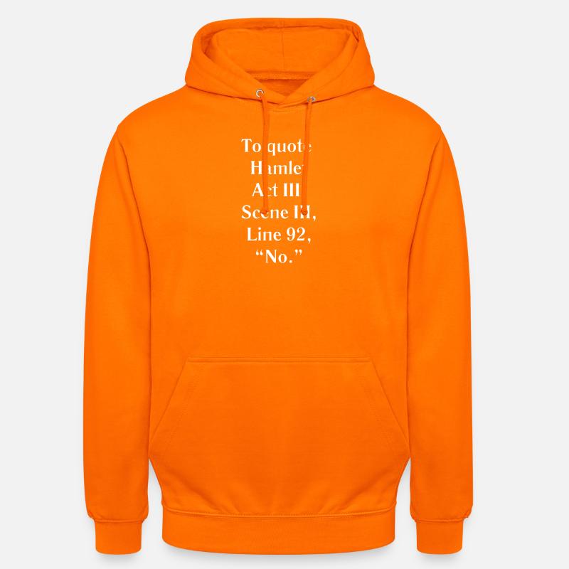 Hamlet Acte III Citation Tee - Sweat-shirt à capuche unisexe - orange