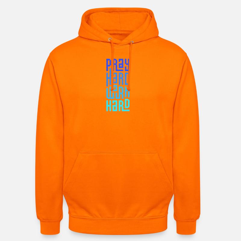 Priez Travaillez dur Dur - Sweat-shirt à capuche unisexe - orange