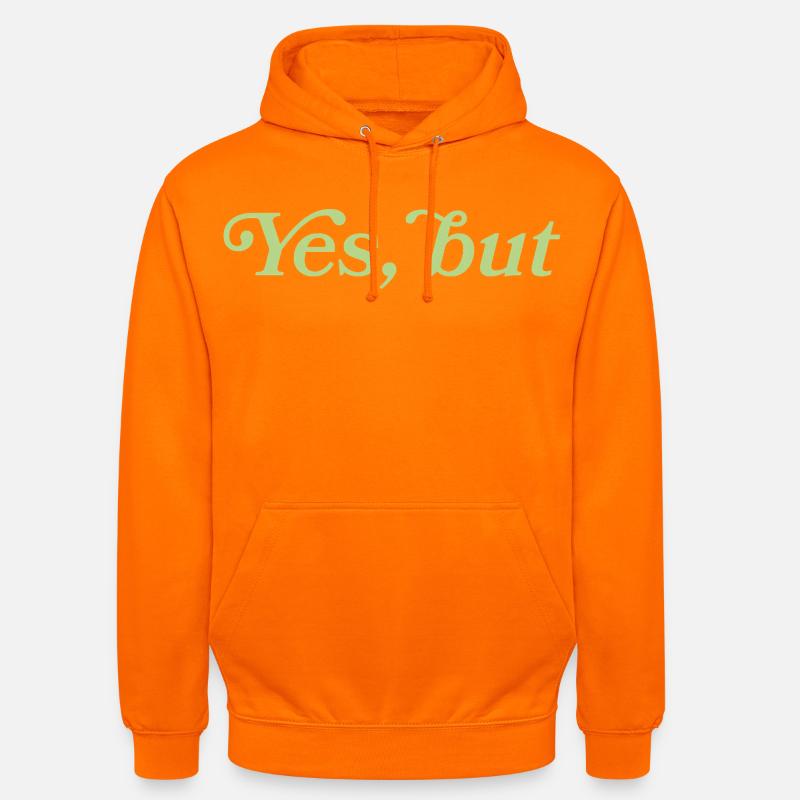 Yes, but – Minimalist statement - Unisex Hoodie - orange
