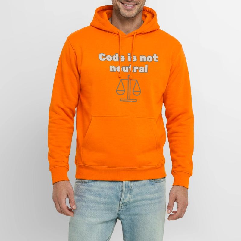 Code Is Not Neutral - Ethical Coder Statement Unisex Hoodie