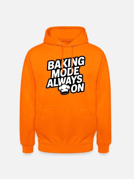 Backmodus Immer An Kochhut Design - Unisex Hoodie - Orange
