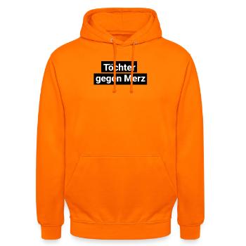 Tochter gegen Merz schwarz weiß schlicht CDU - Unisex Hoodie - Orange - Vorne - AI Model Male 185 light (185cm) & AI Model Female 180 light (180cm)
