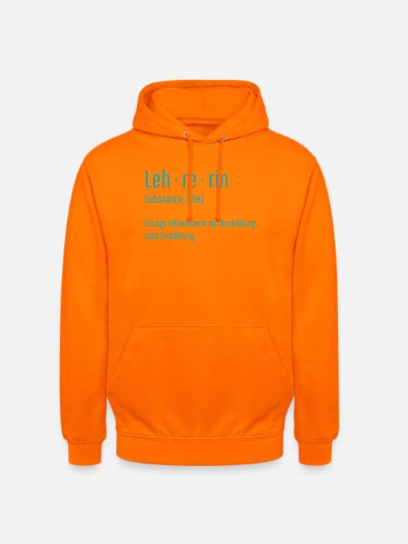 Lehrerin Substantiv Influencerin Schule Geschenk - Unisex Hoodie - Orange