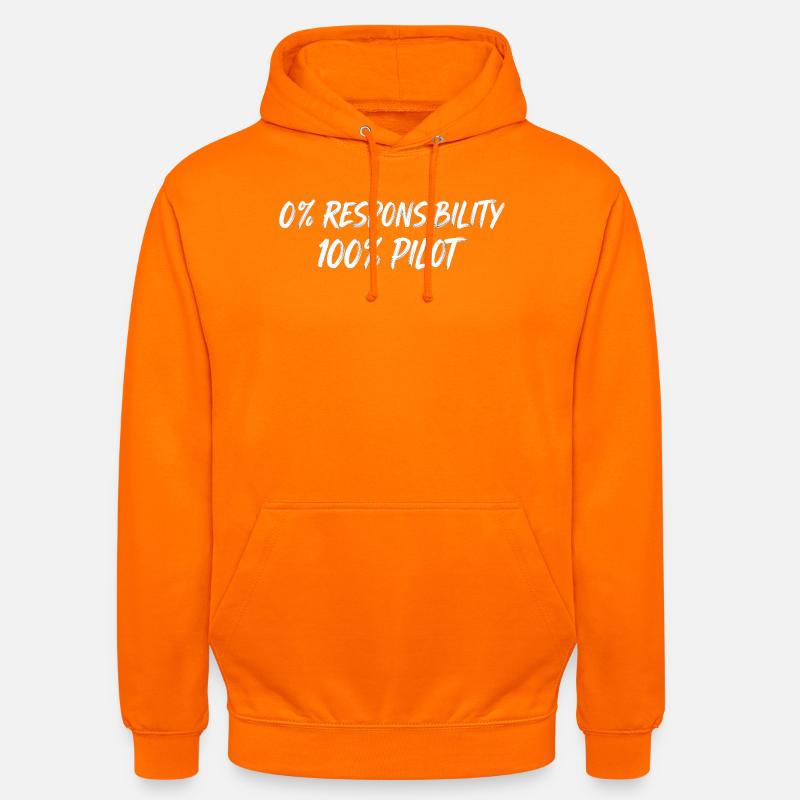 0% Responsibility 100% Pilot - Unisex Hoodie - orange
