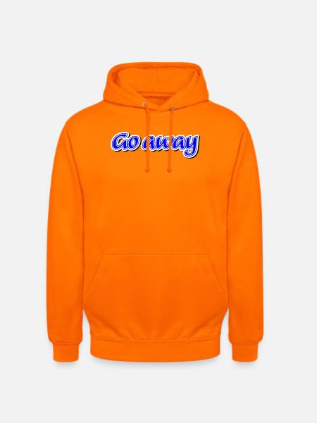 Go away Claim - Vectorgraphic - Unisex Hoodie - orange