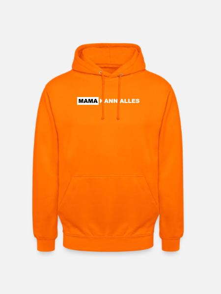 Mama Kann Alles Power Mutti - Unisex Hoodie - Orange