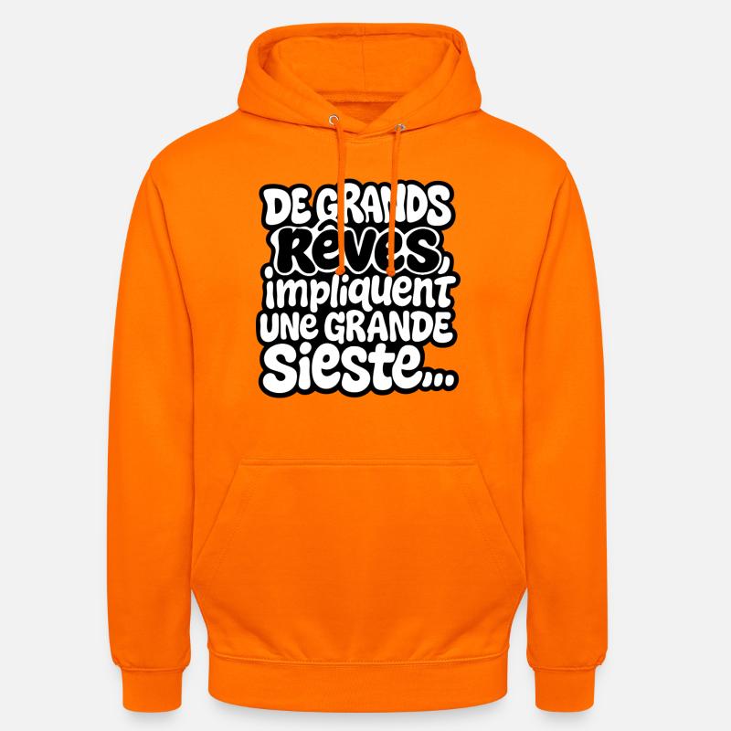 Große Träume beinhalten ein großes Nickerchen - Unisex Hoodie - Orange