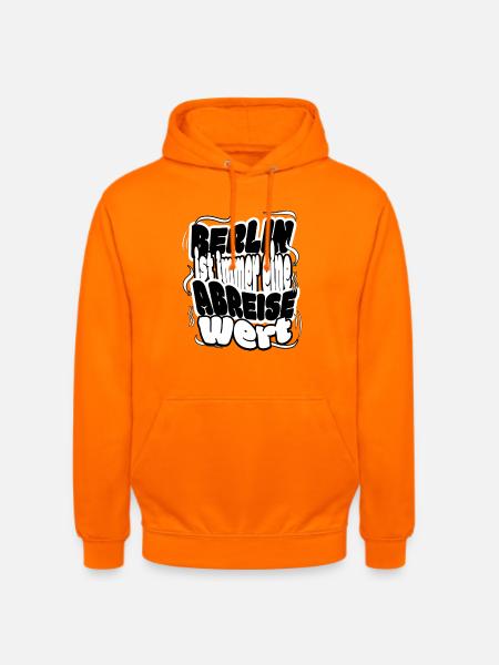 Berlin ist immer eine Ab-Reise wert - Unisex Hoodie - Orange
