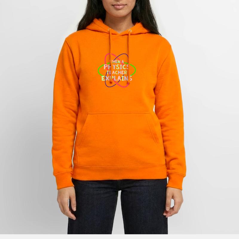Physics Physicist Physics Student Physics Teacher Unisex Hoodie