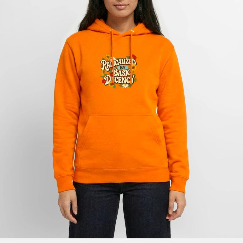 Radicalized Basic Decency Empathy Social Justice Unisex Hoodie