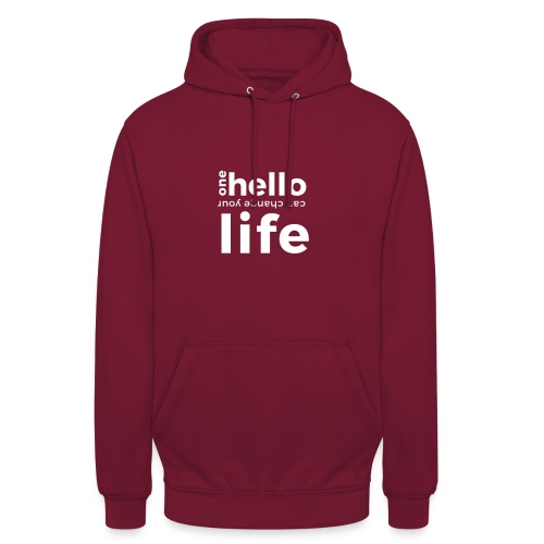 ONE HELLO CAN CHANGE YOUR LIFE - Unisex Hoodie