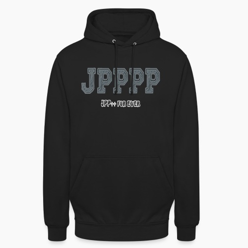 JPPPP for ever - Sweat-shirt à capuche unisexe