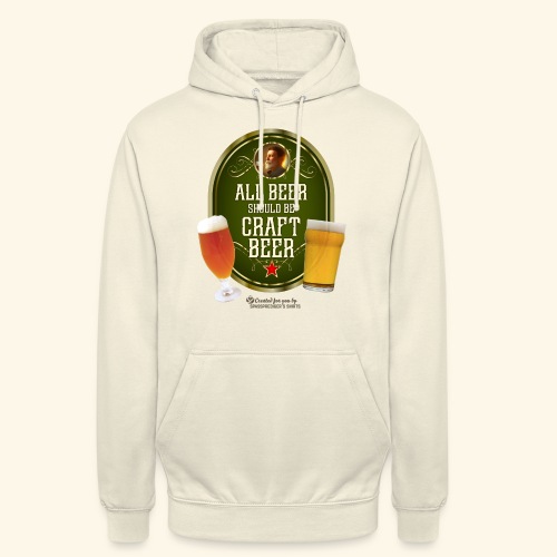 Bier Design Alles Bier sollte Craft Bier sein - Unisex Hoodie