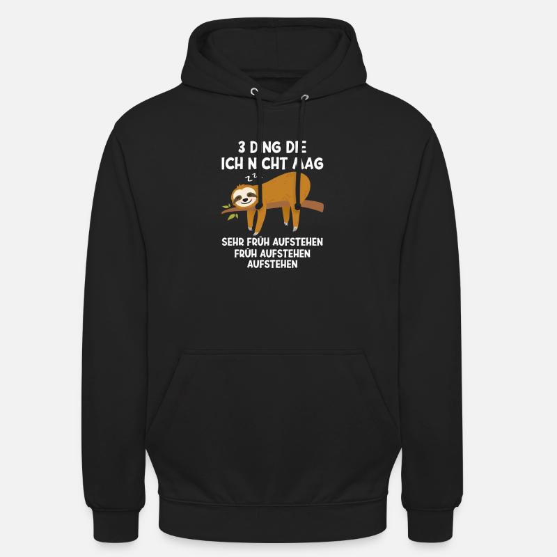 Lustiges Faultier Spruch Geschenkidee - Unisex Hoodie - Schwarz