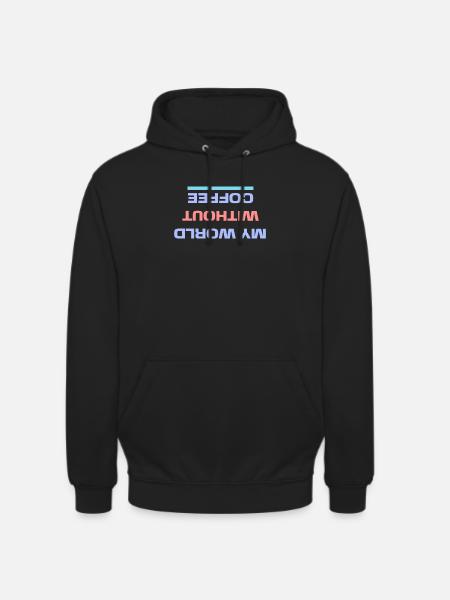 Caffeine Coffee Drinking Statement Coffee Lovers - Unisex Hoodie - black