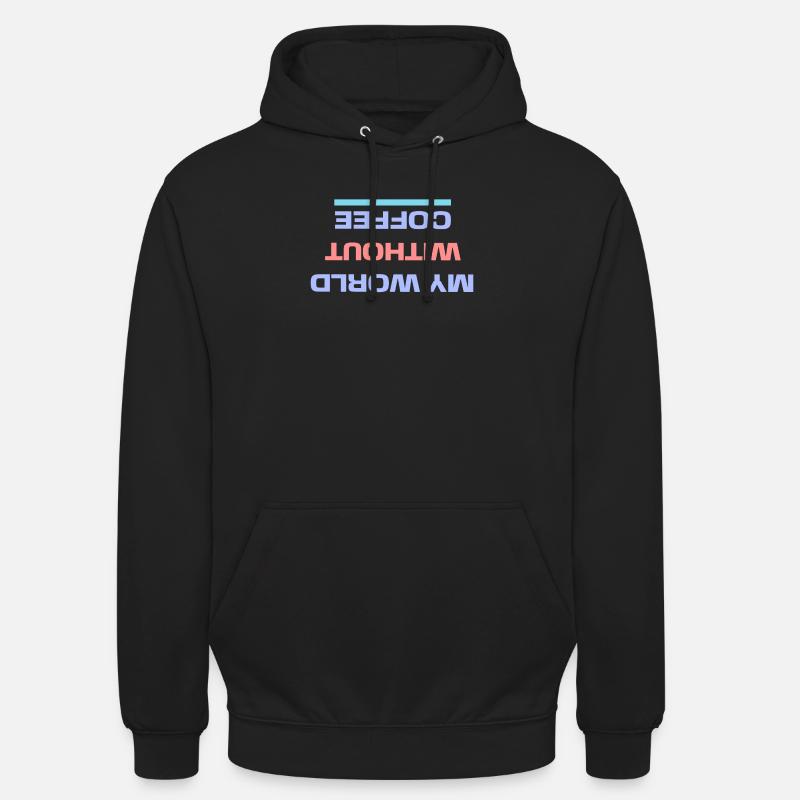 Caffeine Coffee Drinking Statement Coffee Lovers Unisex Hoodie