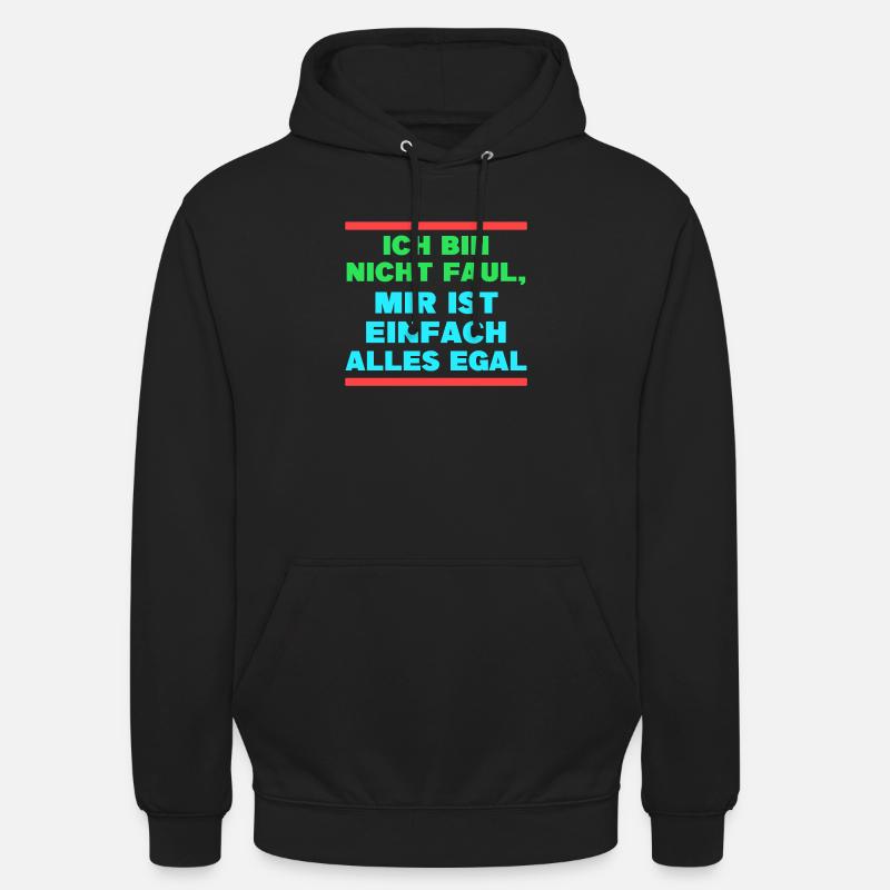 I don't care about the statement - Unisex Hoodie - black