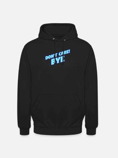 Funny statement I don't care - Unisex Hoodie - black