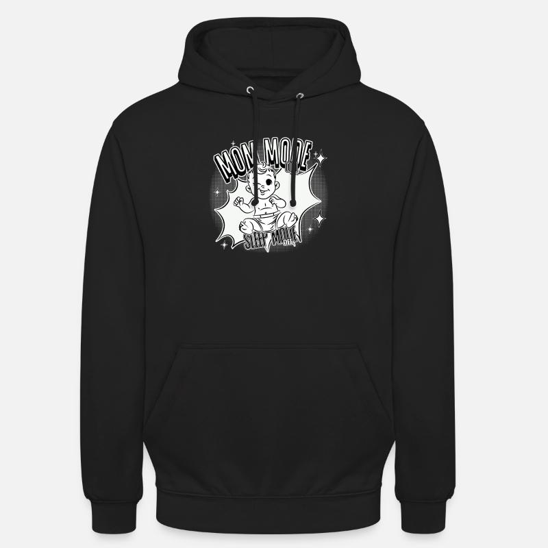 Mom Mode On – Sleep Mode Off - Unisex Hoodie - Schwarz