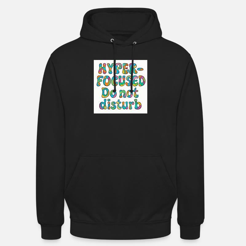 Conception hyper concentrée et sans déranger Sweat-shirt à capuche unisexe