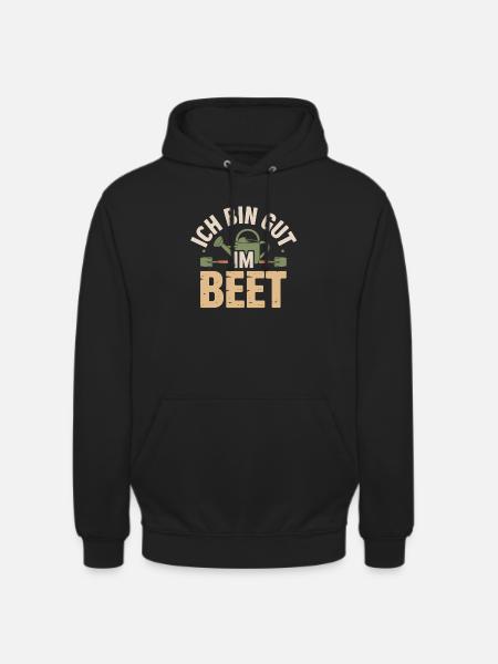 Garten - ich bin gut im Beet - Unisex Hoodie - Schwarz