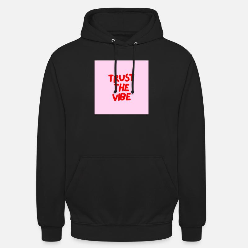 Minimalist TRUST THE VIBE Graphic Tee Design - Sweat-shirt à capuche unisexe - noir