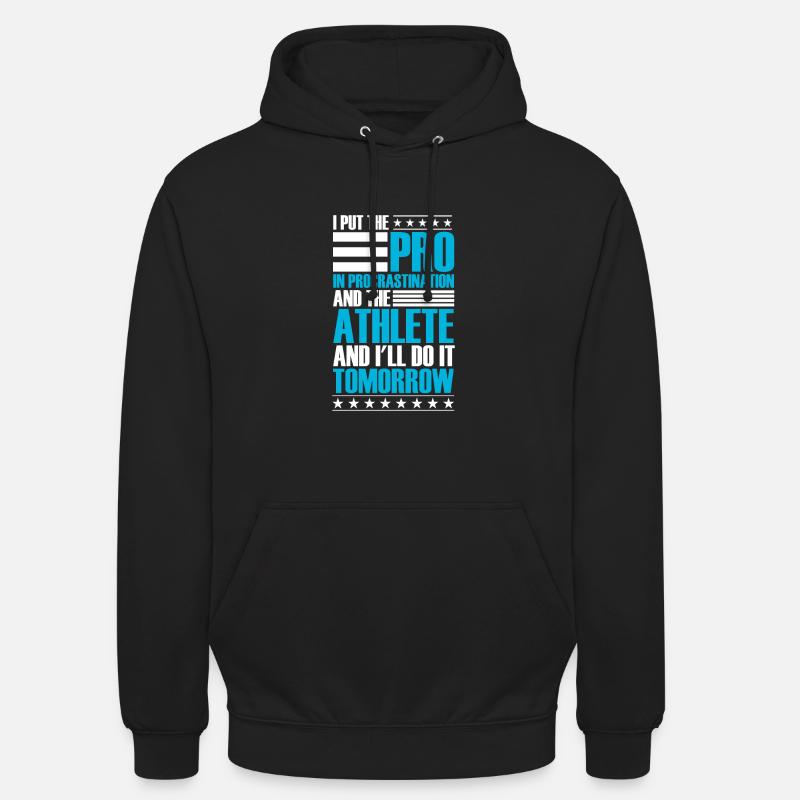 Je ferai l’athlète demain - Sweat-shirt à capuche unisexe - noir