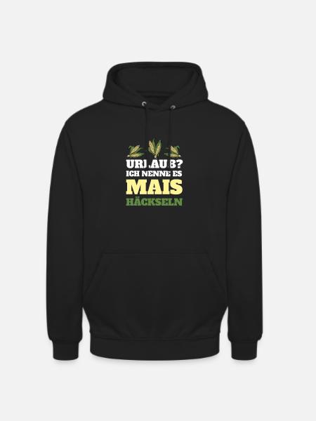 Mais Häckseln Maisbauer Maisernte Futtermais - Unisex Hoodie - Schwarz