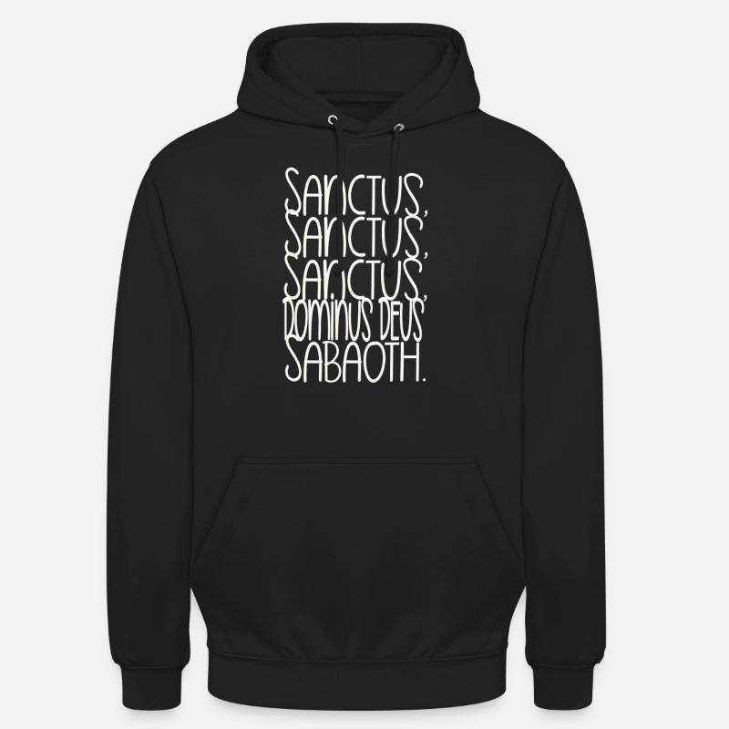 Sanctus, Sanctus, Sanctus, Dominus Deus Sabaoth Unisex Hoodie