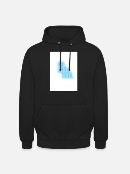 Do epic shit. - Unisex Hoodie - Schwarz
